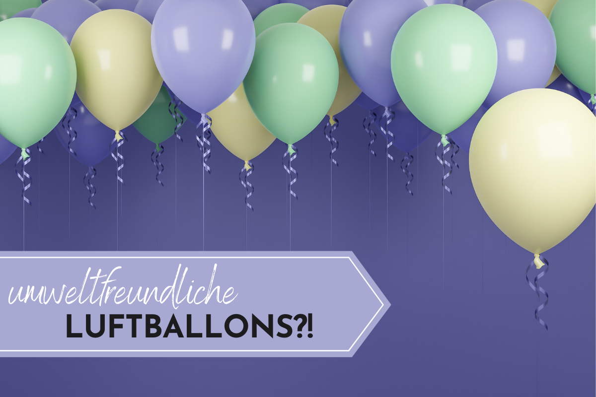 umweltfreundliche luftballons, bio luftballons, plastikfreie Luftballons
